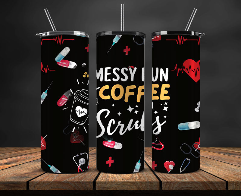 Nurse 20oz Tumbler PNG, Nurse Tumbler Png Nurse Tumbler Wrap,Gift For Nurse 07